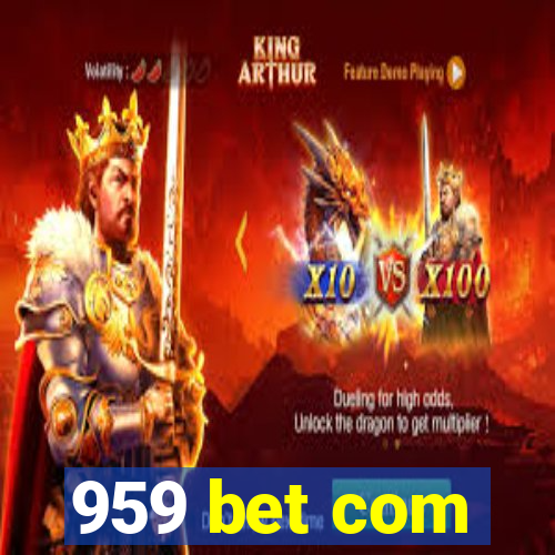 959 bet com