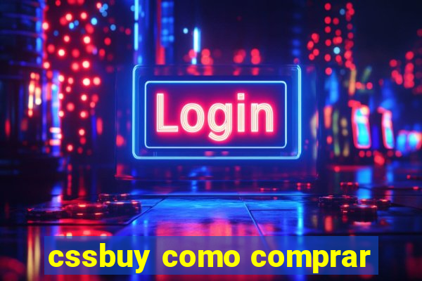 cssbuy como comprar