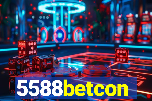 5588betcon