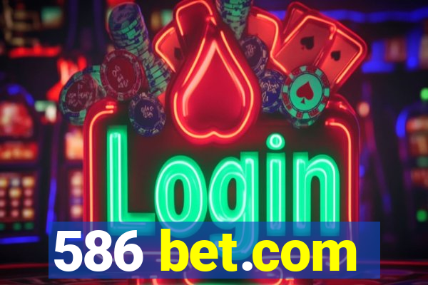 586 bet.com