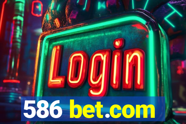 586 bet.com