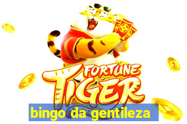 bingo da gentileza