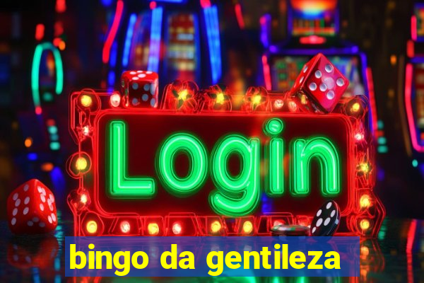 bingo da gentileza