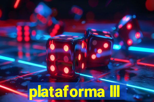 plataforma lll