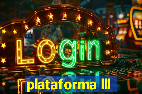 plataforma lll