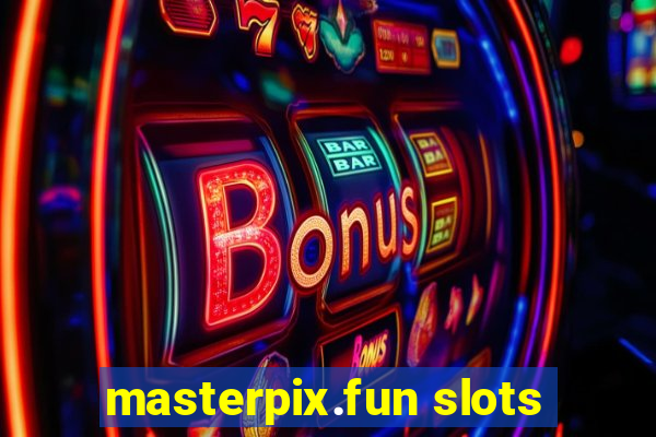 masterpix.fun slots