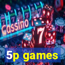 5p games