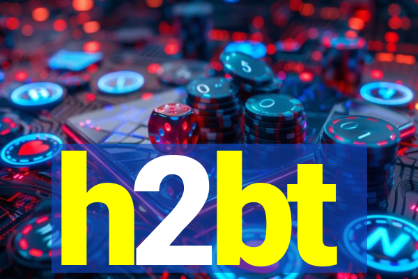 h2bt