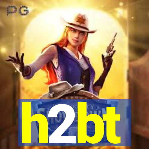 h2bt