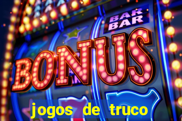 jogos de truco online grátis