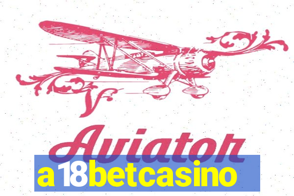 a18betcasino