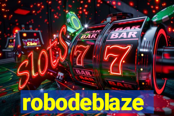 robodeblaze