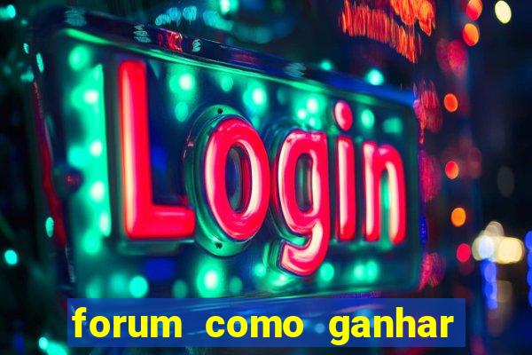 forum como ganhar na loteria