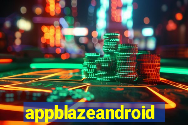 appblazeandroid