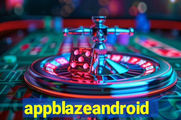 appblazeandroid