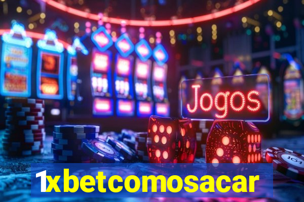 1xbetcomosacar