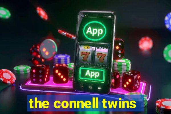 the connell twins