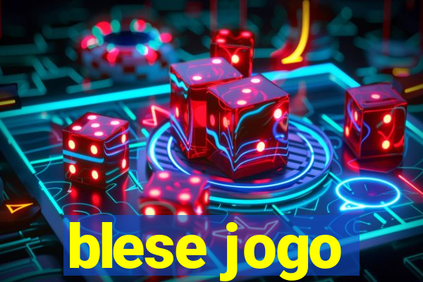 blese jogo