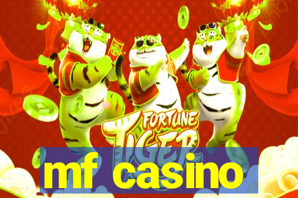 mf casino