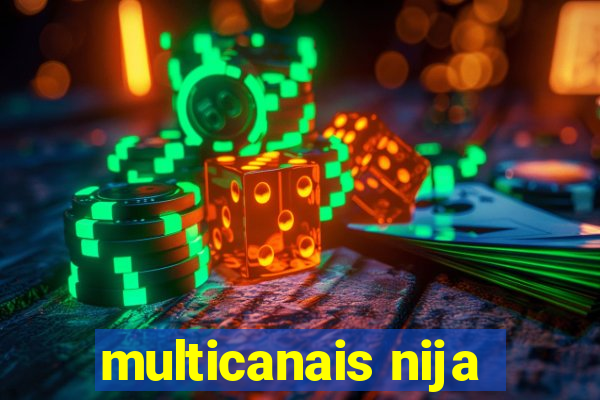 multicanais nija