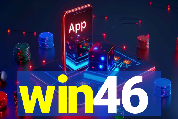 win46