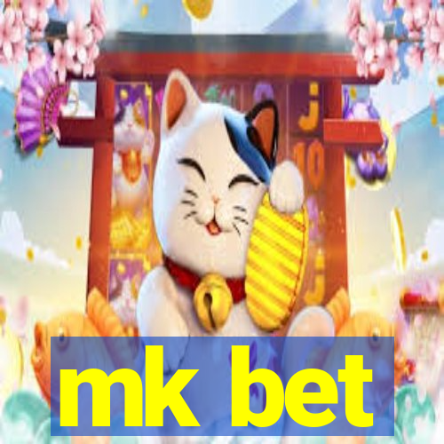 mk bet