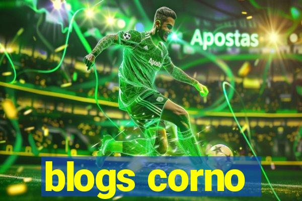 blogs corno