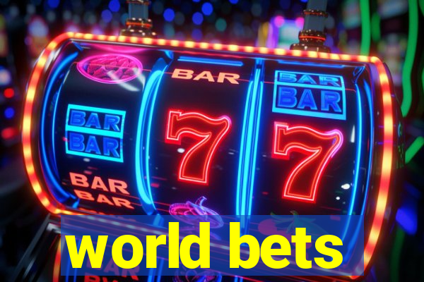 world bets