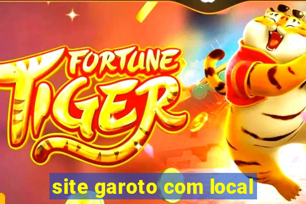 site garoto com local