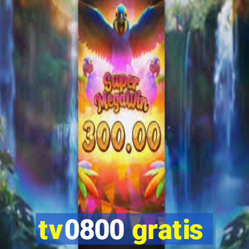 tv0800 gratis