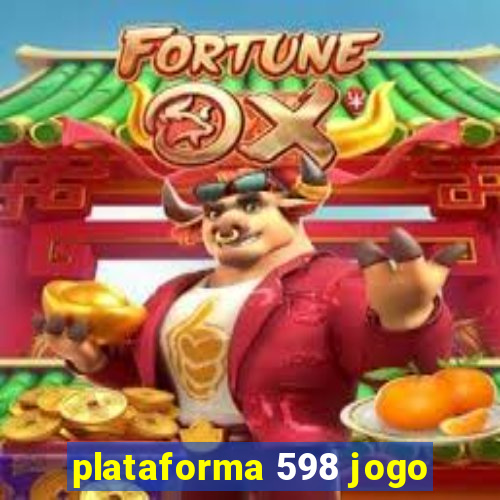 plataforma 598 jogo