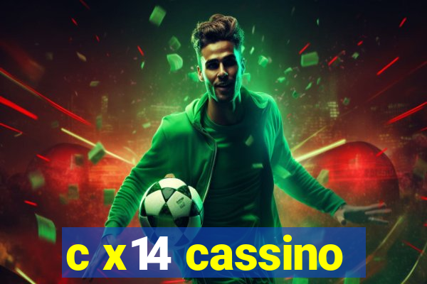 c x14 cassino