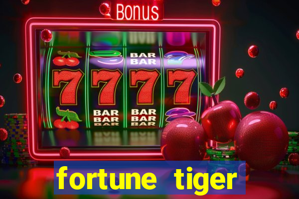 fortune tiger aposta de 1 real