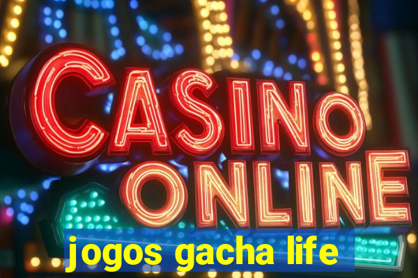 jogos gacha life