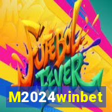 M2024winbet