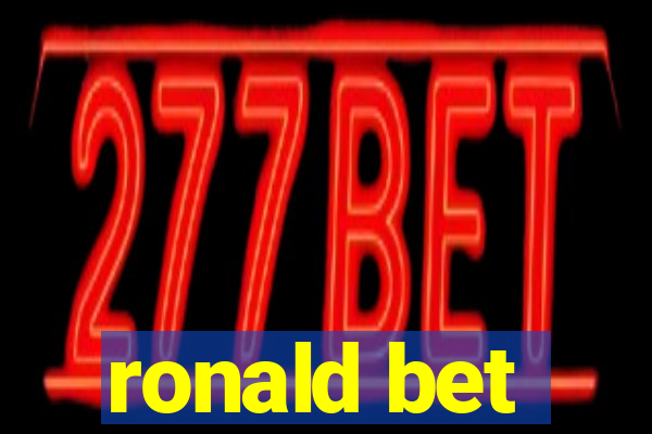 ronald bet