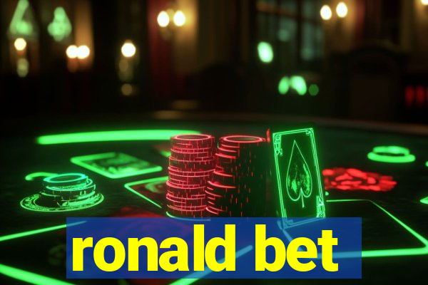 ronald bet