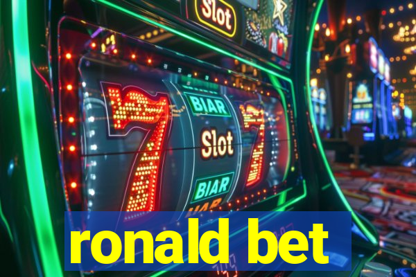 ronald bet