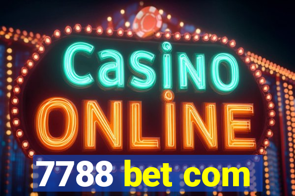 7788 bet com