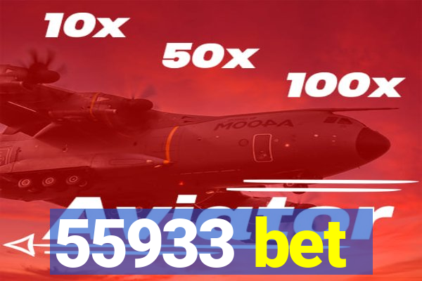 55933 bet