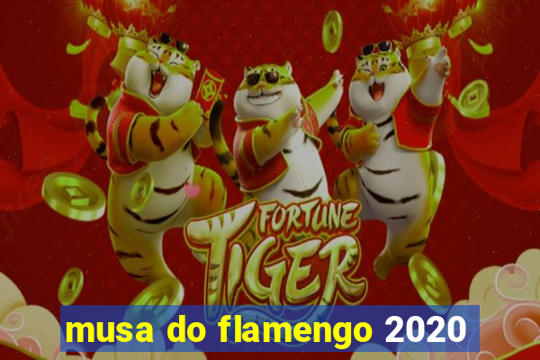 musa do flamengo 2020