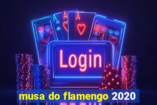 musa do flamengo 2020