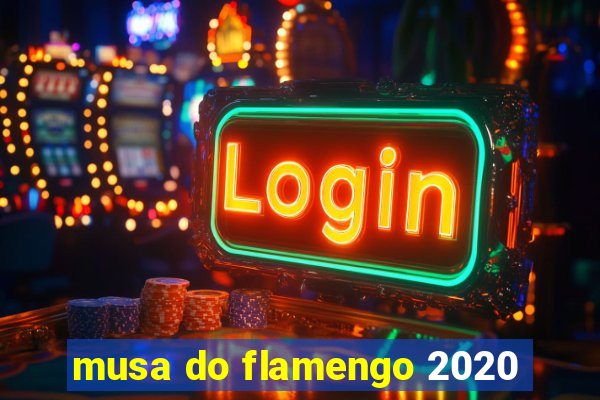 musa do flamengo 2020