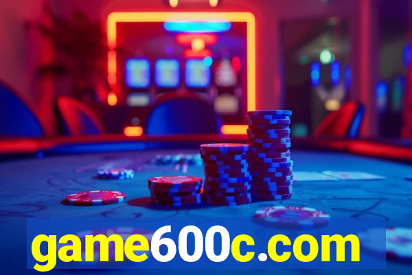 game600c.com