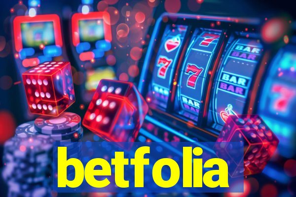 betfolia