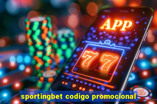 sportingbet codigo promocional