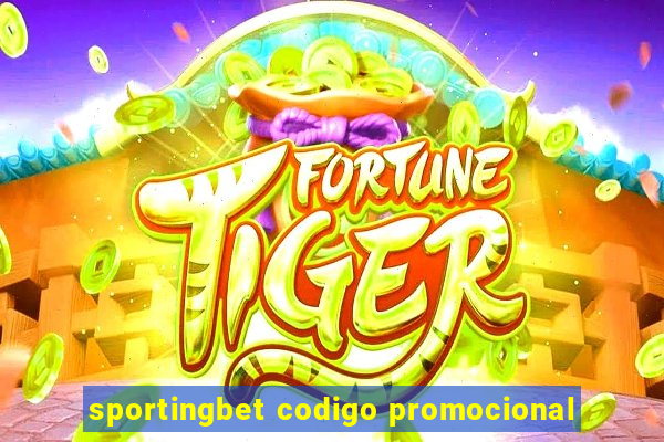 sportingbet codigo promocional