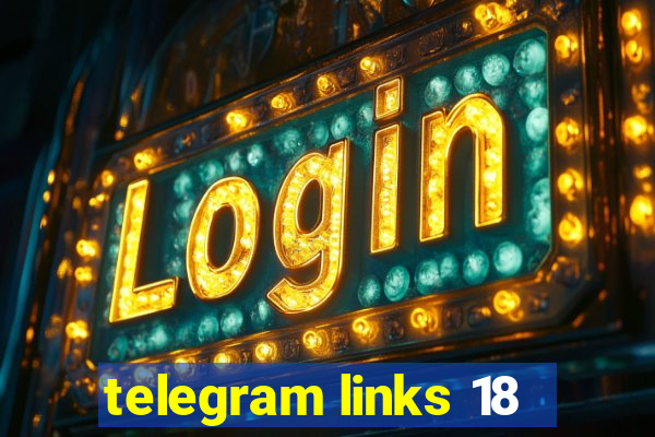 telegram links 18