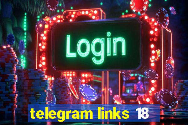 telegram links 18