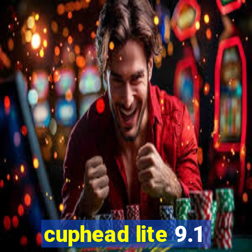 cuphead lite 9.1